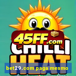 bet29.com paga mesmo